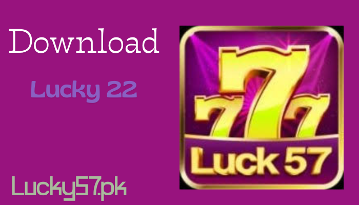 Download Lucky 57 App on Android — Complete Guide for Pakistan Users 1 Download Lucky 57 On Android